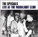 Specials - Live At Moonlight Club
