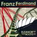 Franz Ferdinand - Eleonor Put Your Boots On