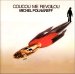 Polnareff Michel (michel Polnareff) - Coucou Me Revoilou