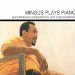Charles Mingus - Mingus Plays Piano