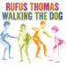 Thomas Rufus - Walking The Dog