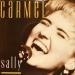 Carmel - Sally / Hymn Of Love