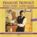 Musique De Film - Francois Truffaut  La Musique Dans Le Film