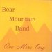 Bear Mountain Band - One More Day