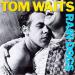 Waits Tom - Rain Dogs