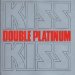Kiss - Double Platinum