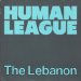 Human League - Human League The Lebanon Uk 7 45