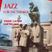 Yusef Lateef And His Men - Jazz For The Thinker