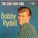 Bobby Rydell N°  19 - The Cha-cha-cha/ The Best Man Cried
