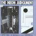 The Neon Judgement - Awful Day