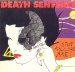 Death Sentence - Death Sentance - Stop Killing Me - Canadian Pressing