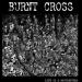 Burnt Cross - Life Is A Battlefield