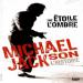 Michael Jackson - Une Etoile Dans L'ombre (bio)