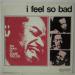 Taylor Eddie (72) - I Feel So Bad