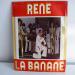 Rene - La Banane
