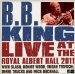 King B. B. (2012) - Live At The Royal Albert Hall