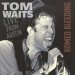 Tom Waits - Romeo Bleeding : Live From Austin Lp