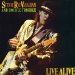 Stevie Ray & The Double Trouble Vaughan - Live Alive