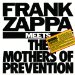 Frank Zappa - Frank Zappa Meets The Mothers Of Prevention