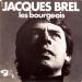 Brel Jacques - Les Bourgeois