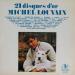 Michel Louvain - 21 Disques D'or