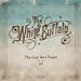 The White Buffalo - The Lost And Found Ep