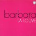 Barbara - La Louve