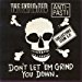 Exploited / Anti Pasti - Don't Let Them Grind You Down