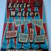 Walter Little And His Jukes - My Babe