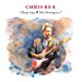Chris Rea - Dancing With Strangers