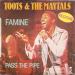 Toots & The Maytals - Famine / Pass The Pipe