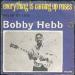 Bobby Hebb - Everything Is Coming Up Roses