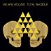 We Are Wolves - Total Magique