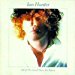 Ian Hunter - All Of The Good Ones Are Taken By Ian Hunter