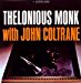 Thelonious Monk - Thelonious Monk With John Coltrane