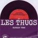 Thugs (les) / Sale Defaite - Sunday Time