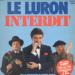 Le Luron (thierry) - Le Luron Interdit