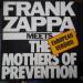 Frank Zappa - Frank Zappa Meets Mothers Of Prevention