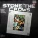 Stone The Crows - Stone The Crows