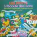 Les Petits A L'ecoute Des Sons