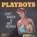 Chet Baker & Art Pepper - Playboys
