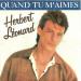 Léonard, Herbert - Quand Tu M'aimes / J'l'ai Jouée Gagnant