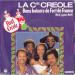 Compagnie Créole, La - Bons Baisers De Fort De France (noël, Joyeux Noël) / Chaud Au Coeur