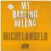 Michelangelo - My Darling Helena