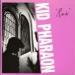 Kid Pharaon - Hands