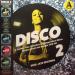 Various Artists - Disco 2 (a Further Fine Selection Of Independent Disco, Modern Soul & Boogie 1976-80) (record A)