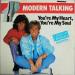 Modern Talking - You're My Heart You're My Soul