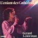 Gérard Lenorman - L'enfant Des Cathédrales