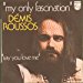 Demis Roussos - My Only Fascination