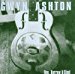 Gwyn Ashton - Beg Borrow & Steel